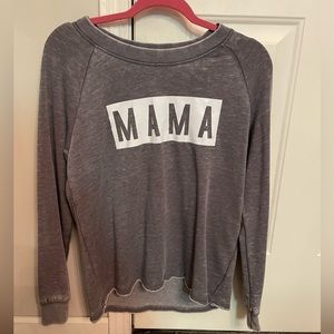 Gray Mama lightweight sweatshirt - new without tags